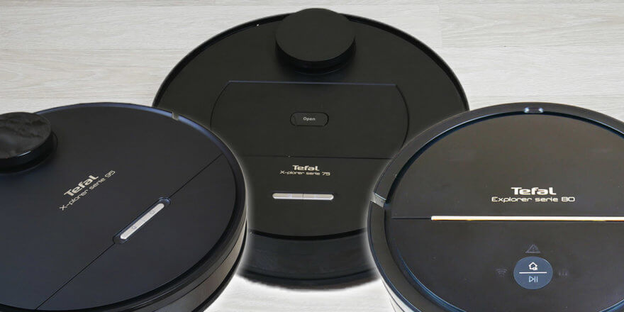 Comparaison des aspirateurs robots Tefal X-plorer séries 75, 80 et 95